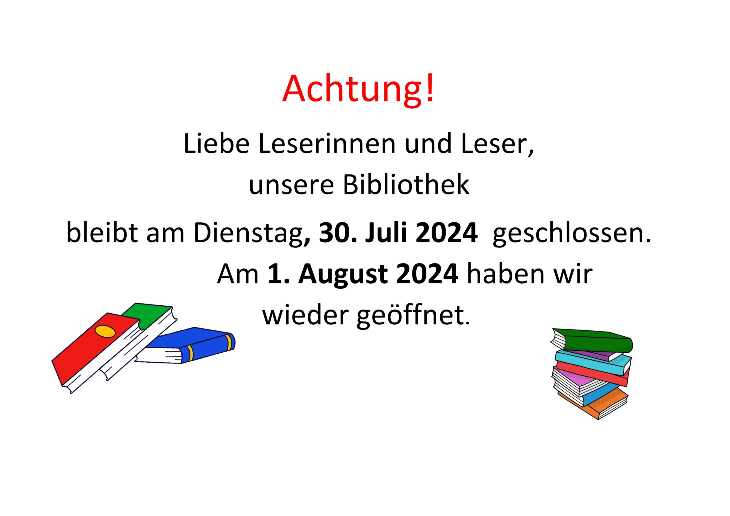 2024-07-30 - Bibliothek bleibt geschlossen 30.7